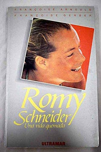 Romy schneider. una vida quemada