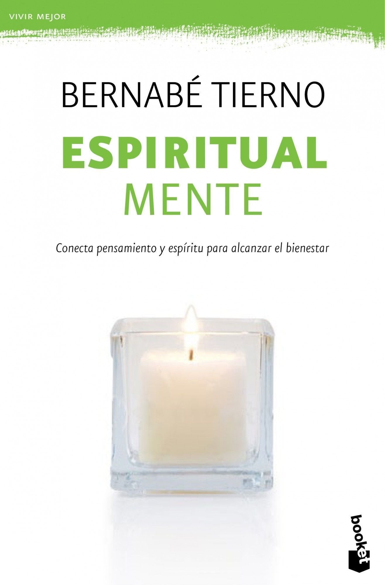 Espiritual mente (Vivir Mejor)