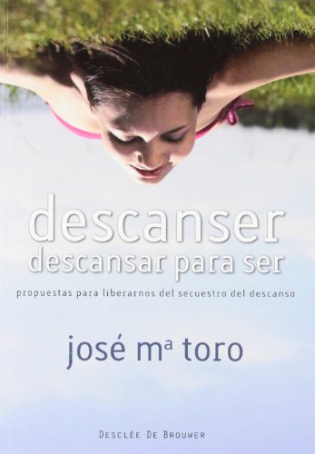 Descanser, descansar para ser: Propuestas para liberarnos del secuestro del descanso: 43 (A los cuatro vientos)