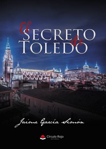 El secreto de Toledo (SIN COLECCION)