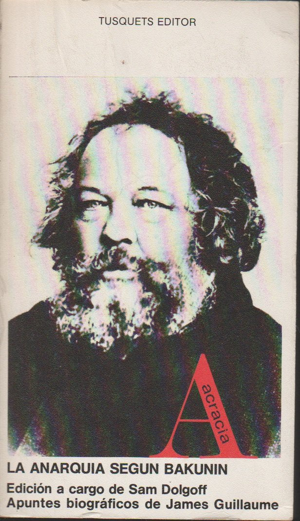 Anarquia segun bakunin, la