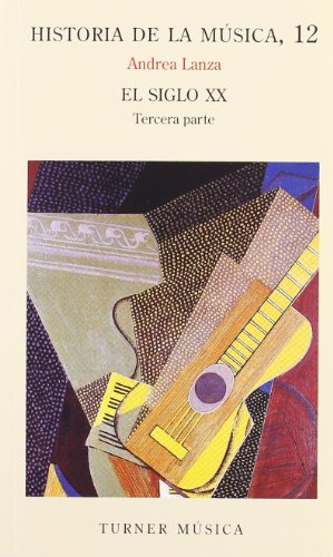 12. El siglo XX  Parte III