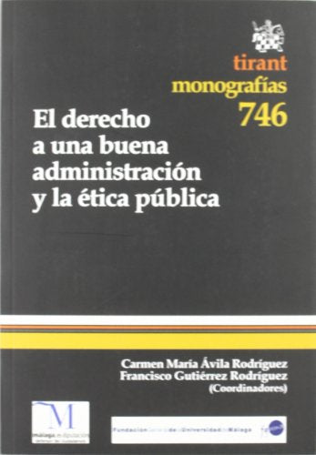 El derecho a una buena administración y la ética pública