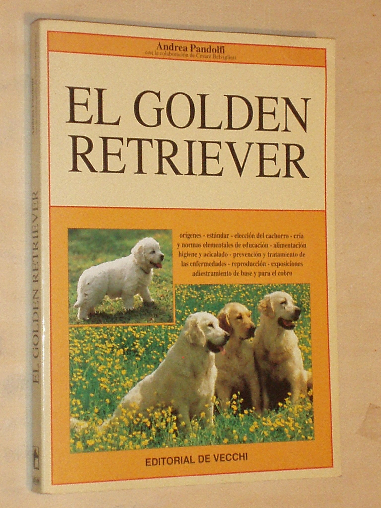 Golden Retriever, El (Perros De Raza (de Vecchi))