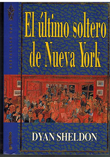 El Ultimo Soltero De Nueva York