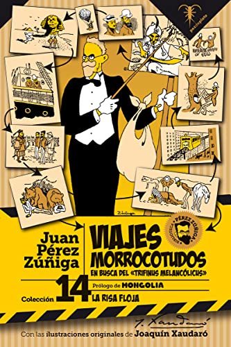 Viajes morrocotudos: En busca del trifinus melancólicus: 14 (La Risa Floja)