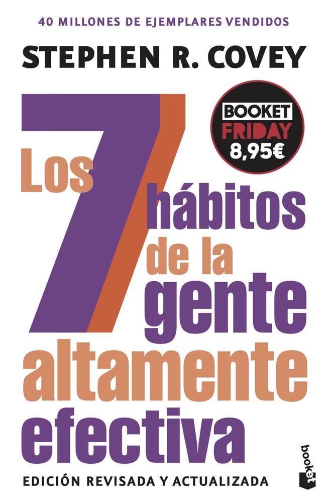 Los 7 hábitos de la gente altamente efectiva: Edición revisada y actualizada (Empresa y Talento)