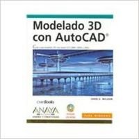 MODELADO 3D CON AUTOCAD+CD (DISE?O Y CREATIVIDAD)
