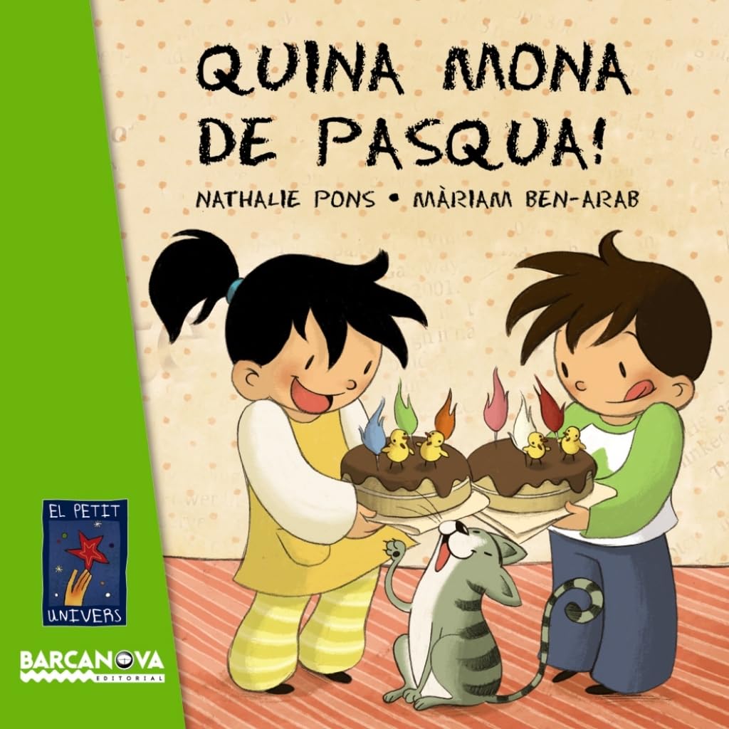 Quina mona de Pasqua! (Llibres infantils i juvenils - El Petit Univers)