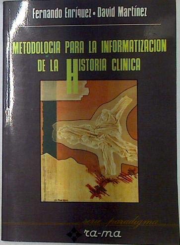Metodología para la Informatización de la Historia Clinica.