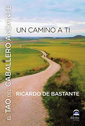 EL TAO DEL CABALLERO ANDANTE