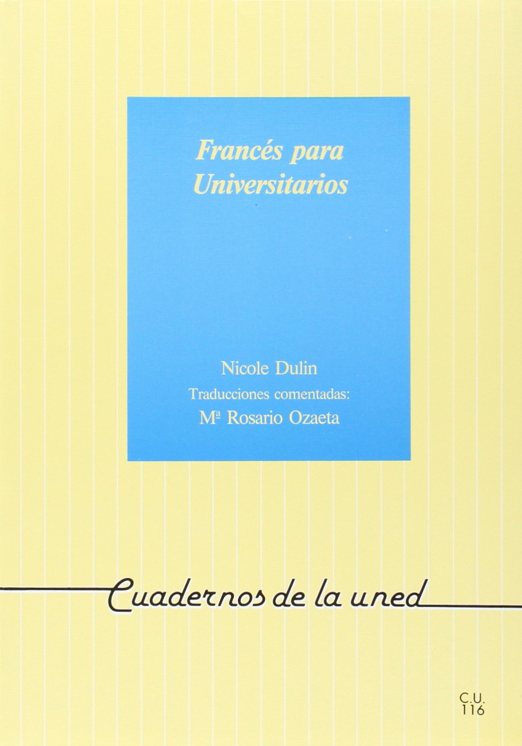 Francés Para Universitarios (CUADERNOS UNED)