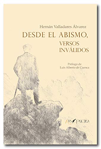 Desde el abismo, versos inválidos: Prólogo de Luis Alberto de Cuenca: 3 (NON OMNIS MORIAR)