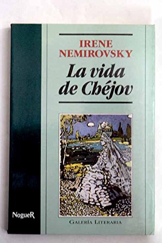 Vida De Chejov, La (Galeria Literaria)