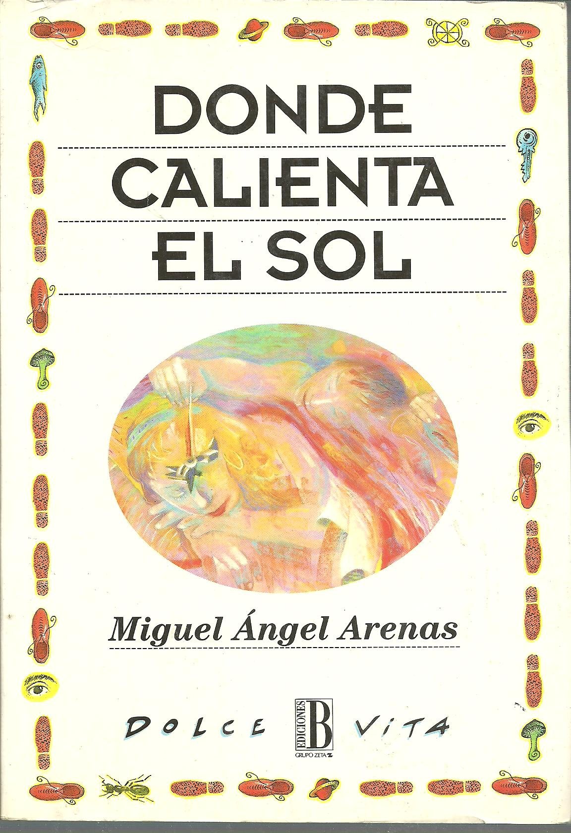 Donde calienta el sol