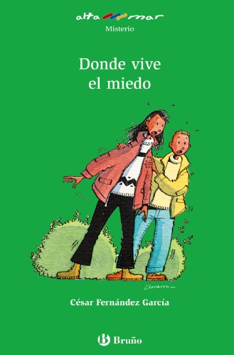 Donde vive el miedo (Castellano - A PARTIR DE 10 AÑOS - ALTAMAR)