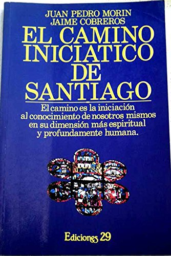 Camino iniciatico de Santiago, el