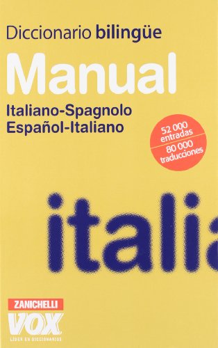 Manual Italiano-Spagnolo / Español-Italiano (Vox - Lengua Italiana - Diccionarios Generales)