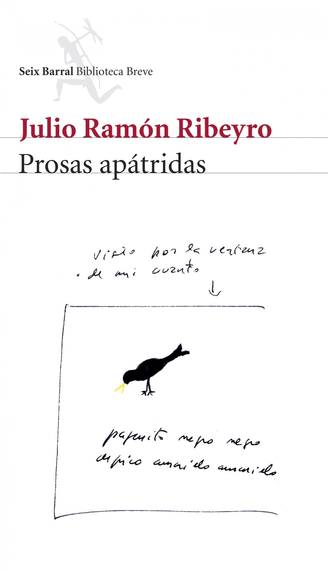 Prosas apátridas: 1 (Biblioteca Breve)