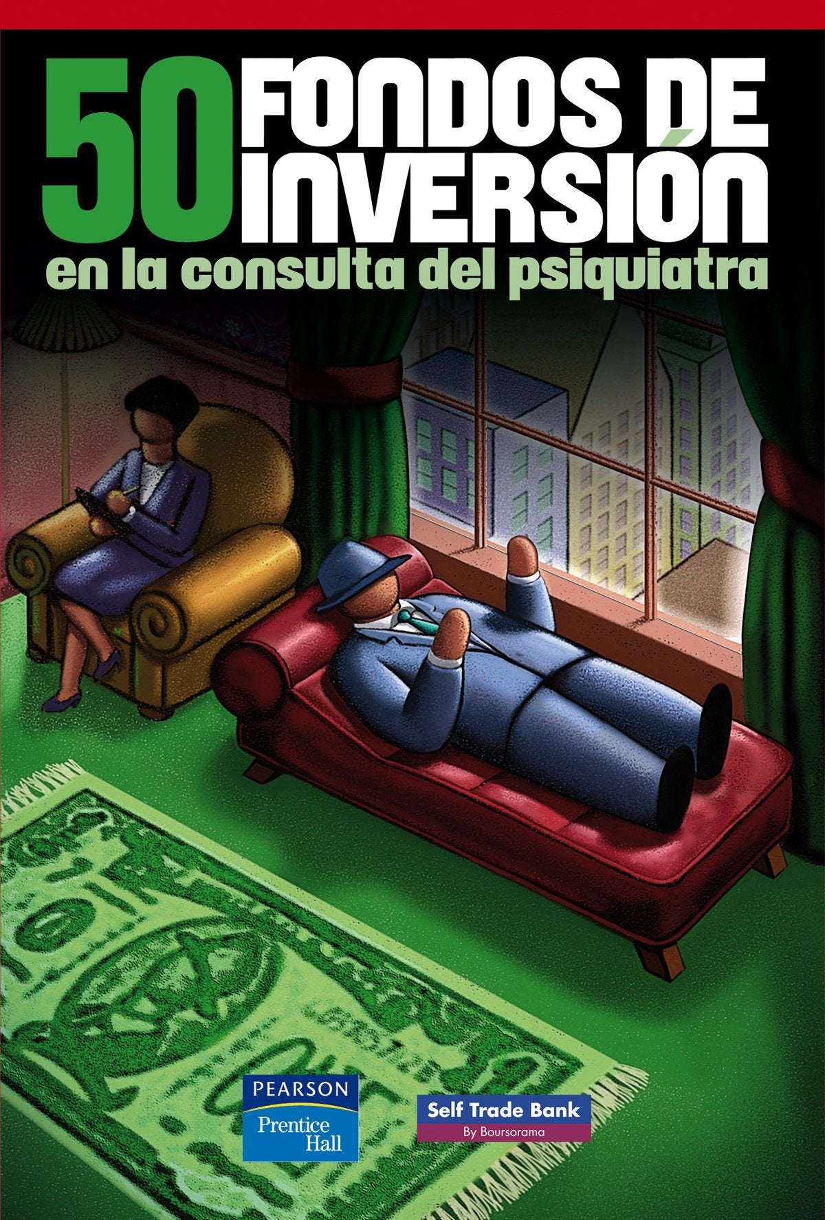 50 fondos de inversión en la consulta del psiquiatra (Fuera de colección Out of series)