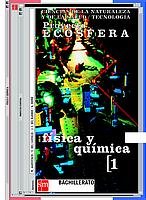 Física y Química. 1 Bachillerato. Proyecto Ecosfera - 9788434883680