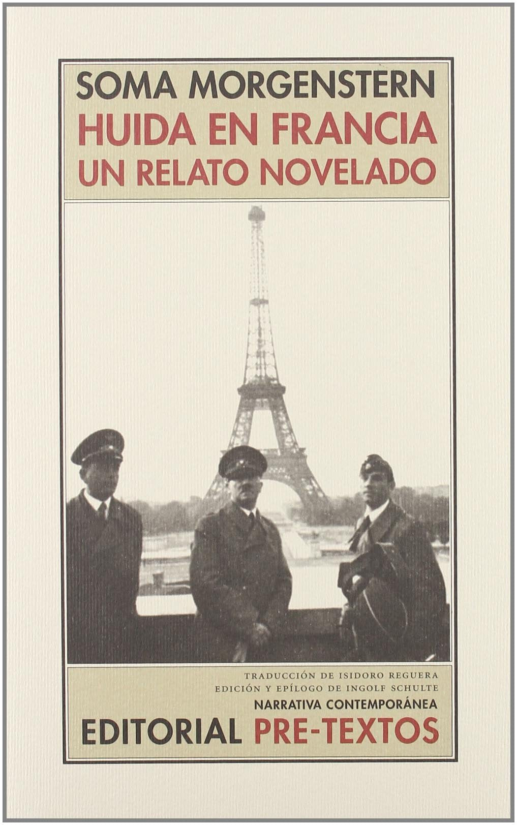 Huida en Francia. Un relato novelado (Narrativa contemporánea)