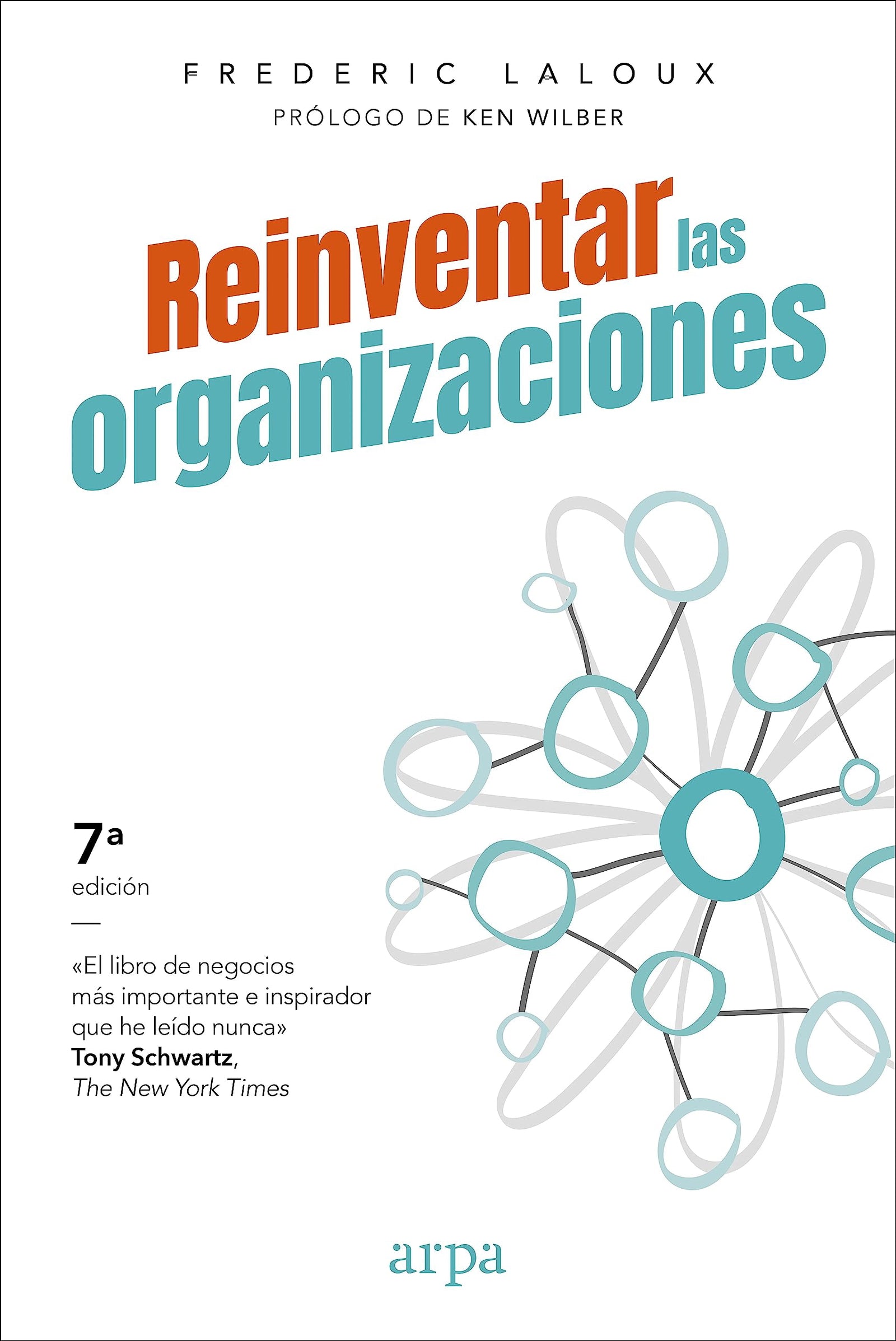 Reinventar las organizaciones (La cubierta y la edición pueden variar) (Negocios)