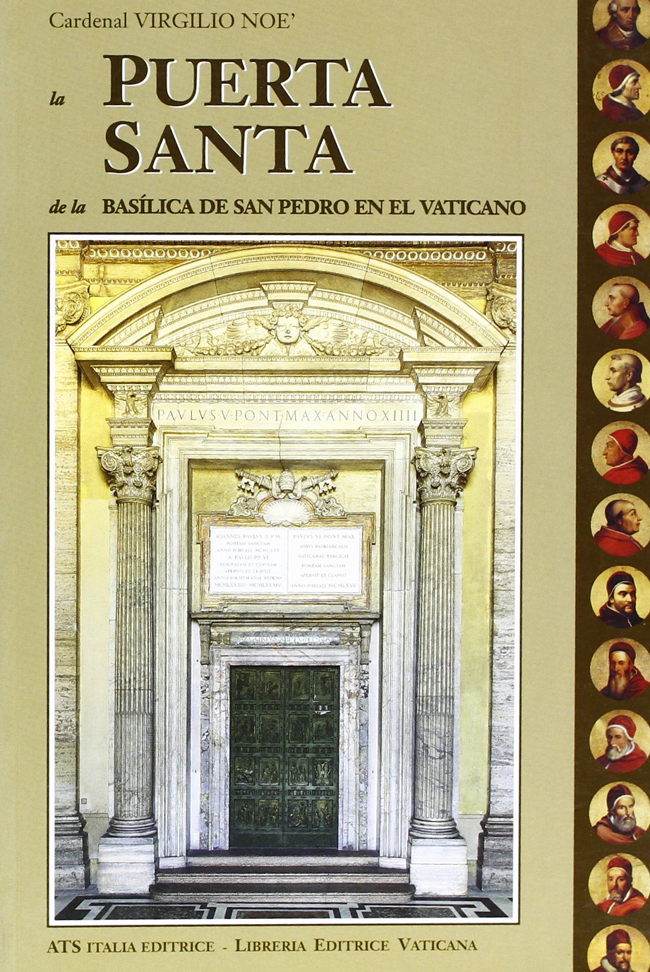 La porta santa della Basilica di San Pietro in Vaticano. Ediz. spagnola
