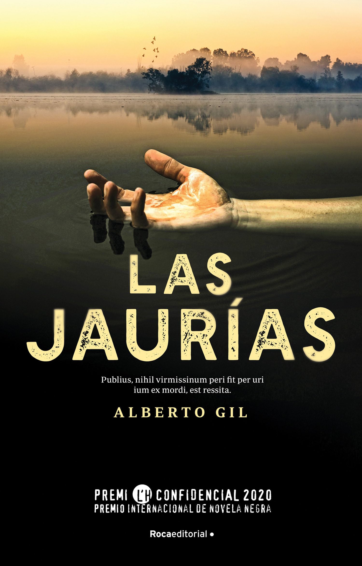 Las jaurías: Premio L'H Confidencial 2020 (Thriller y Suspense)