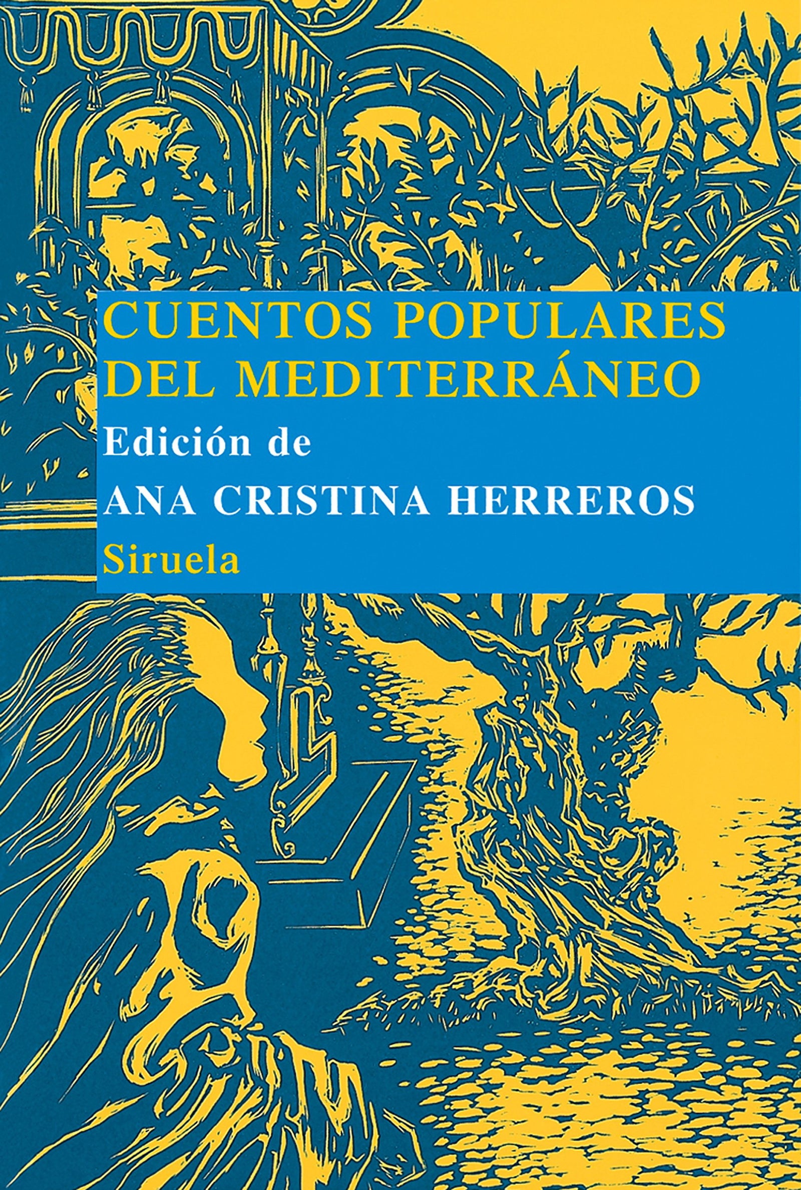 Cuentos populares del Mediterráneo: 6 (Las Tres Edades/ Biblioteca de Cuentos Populares)