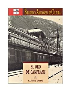 Oro de canfranc, el