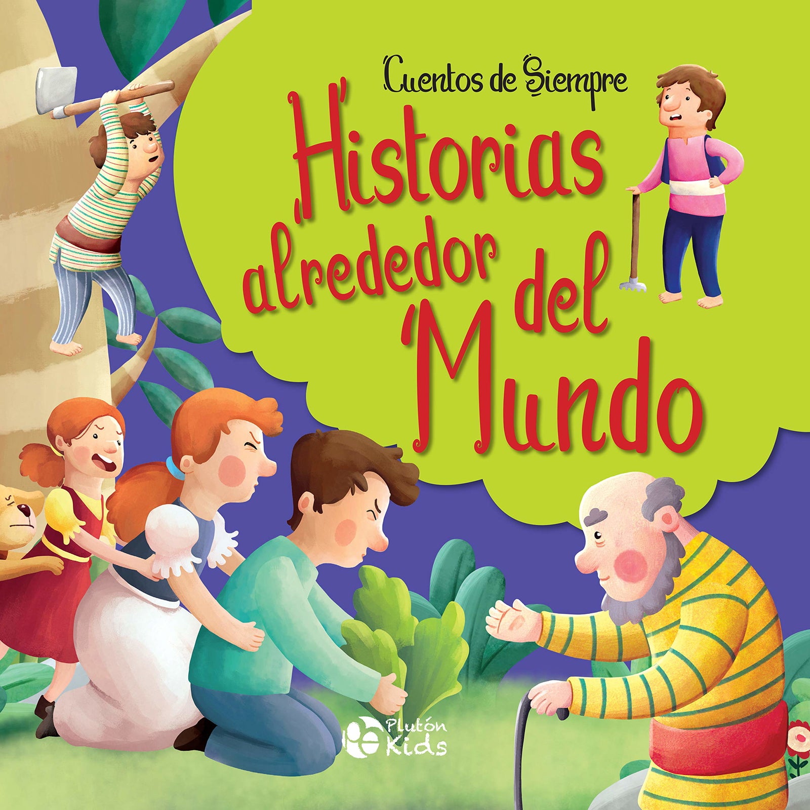 Historias alrededor Del Mundo: CUENTOS DE SIEMPRE: 1