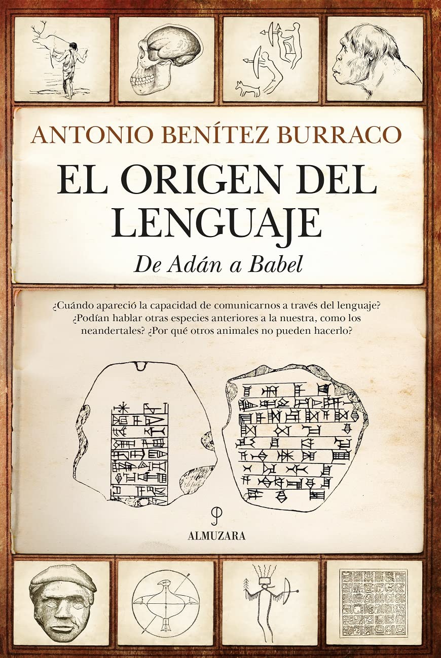 El origen del lenguaje; De Adán a Babel (Arqueología)