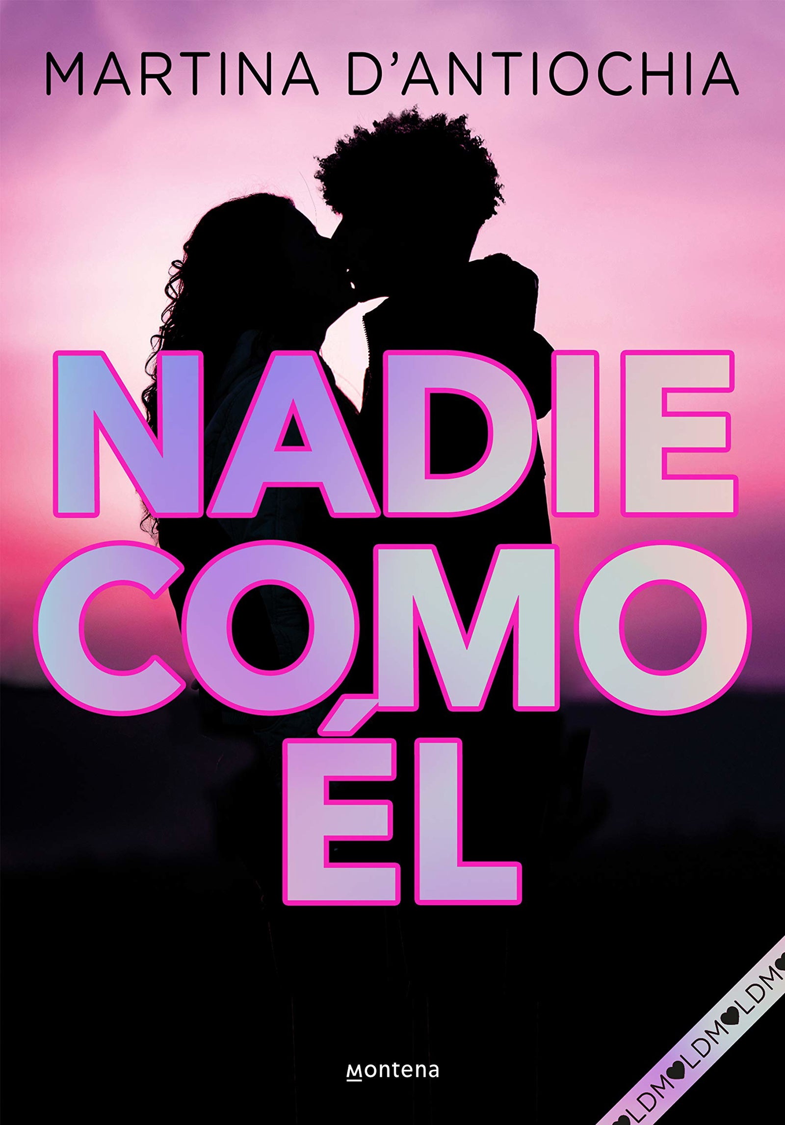 Nadie como él (Serie NADIE 1) (Montena)
