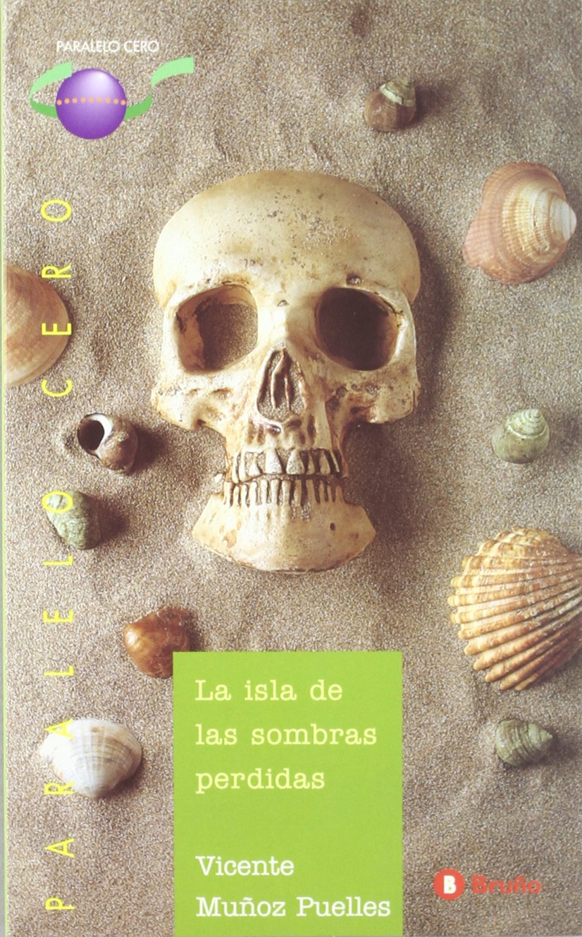 La isla de las sombras perdidas (Castellano - Bruño - Paralelo Cero)