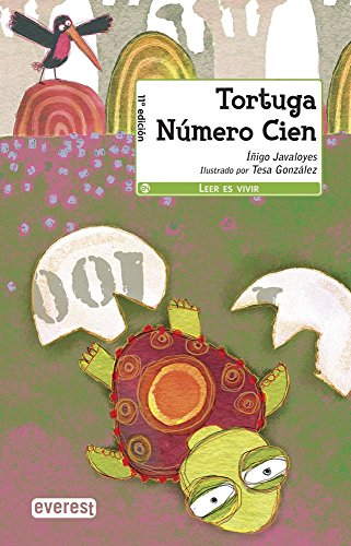 Tortuga número cien (Leer es vivir)
