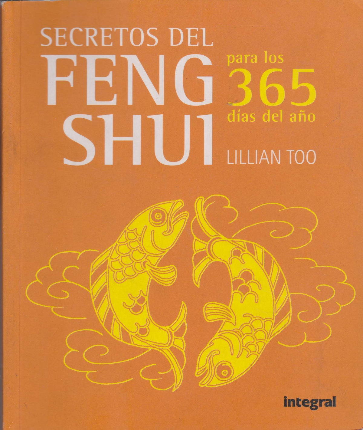 Secretos del feng shui para los 365 dias