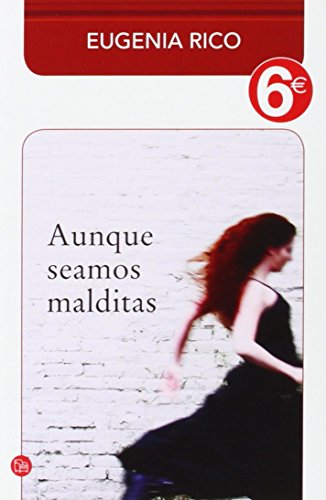 Aunque seamos malditas (colección 6€) (FORMATO GRANDE)