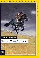 Yo fui Toro Sentado: 8 (El navegante)