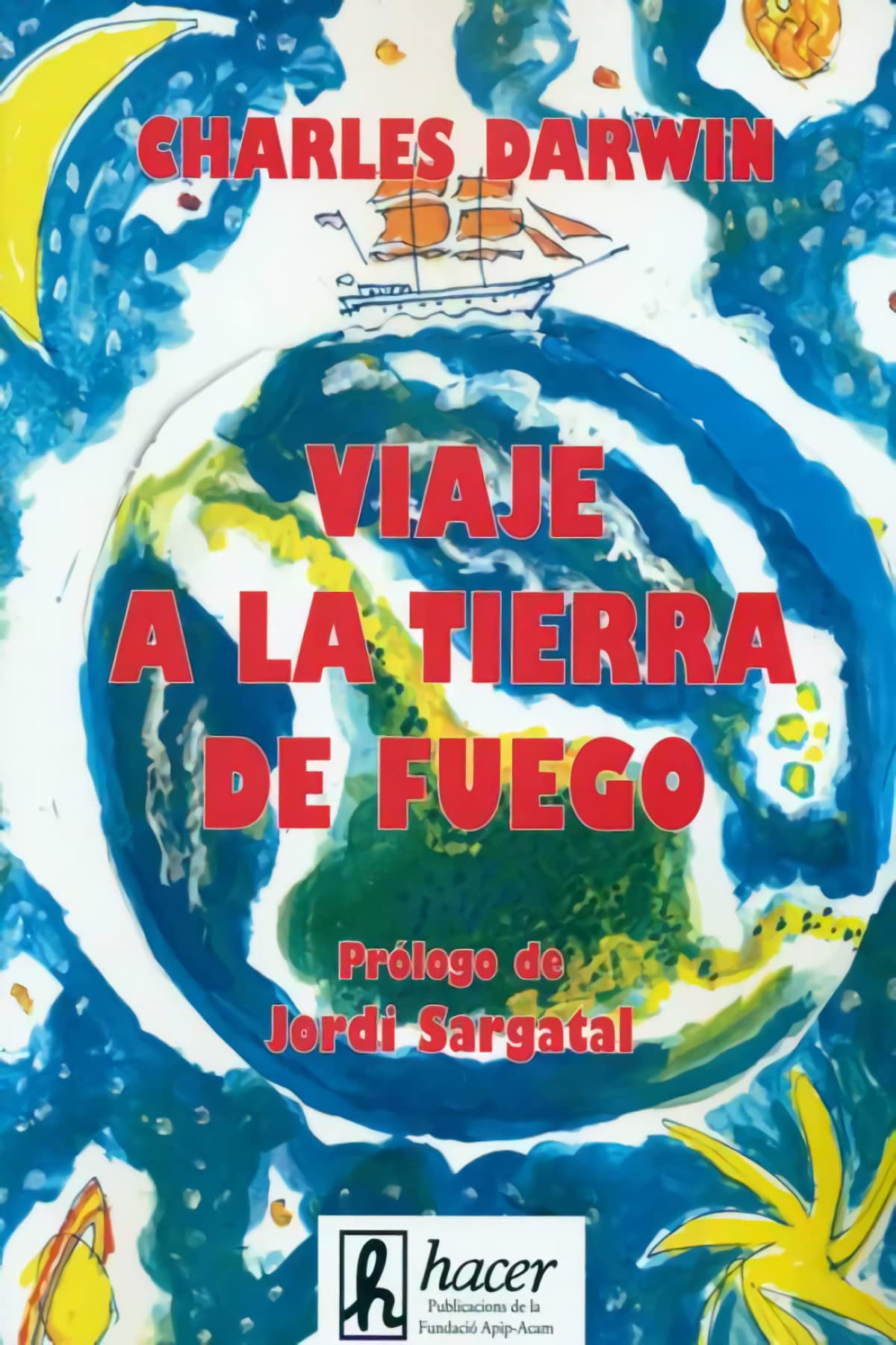 Viaje a la Tierra de Fuego (SIN COLECCION)