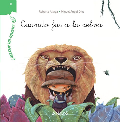 ¿Te cuento un secreto? Cuando fui a la selva (PRIMEROS LECTORES - ¿Te cuento un secreto?)