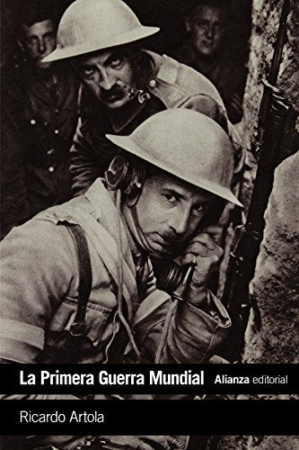 La Primera Guerra Mundial: De Lieja a Versalles (El libro de bolsillo - Historia)
