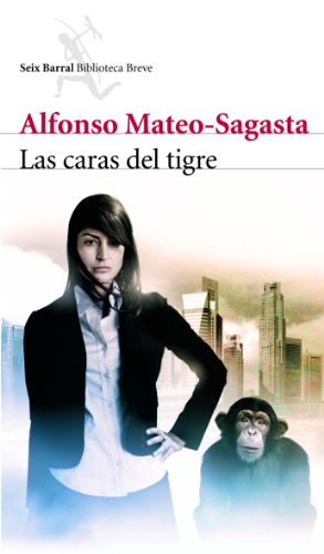 Las caras del tigre: 1 (Biblioteca Breve)