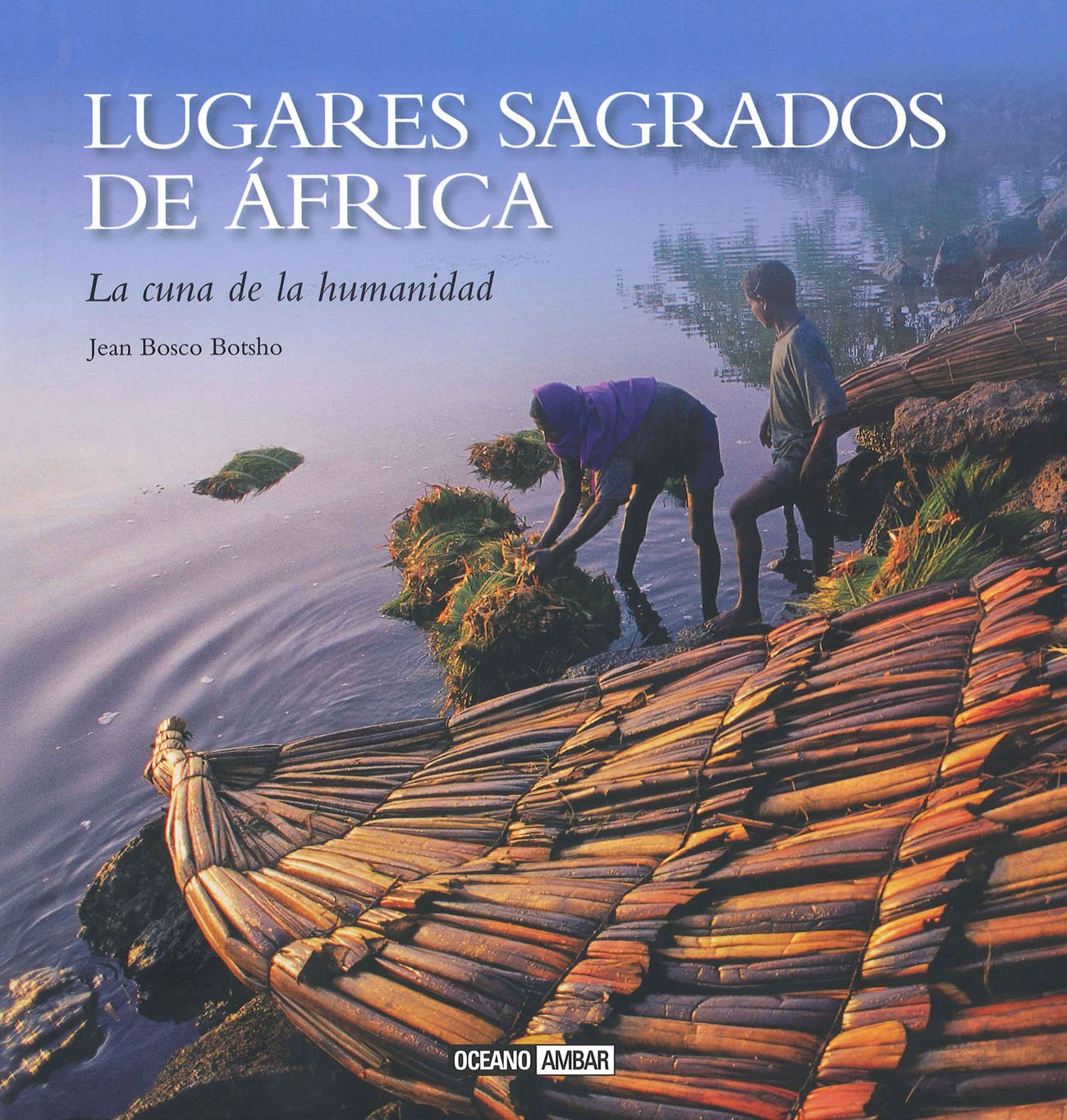 Lugares Sagrados De África (Ilustrados)