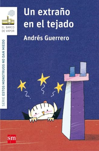 Un extraño en el tejado (El Barco de Vapor Blanca)
