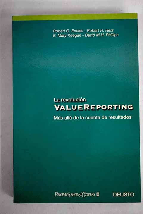 Revolucion valuereporting.mas alla de la cuenta de resultados