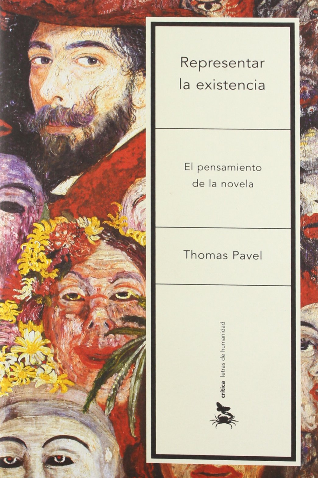 Representar la existencia: El pensamiento de la novela: 1 (Letras de Humanidad)