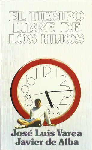 El tiempo libre de los hijos (Astrolabio Educación)