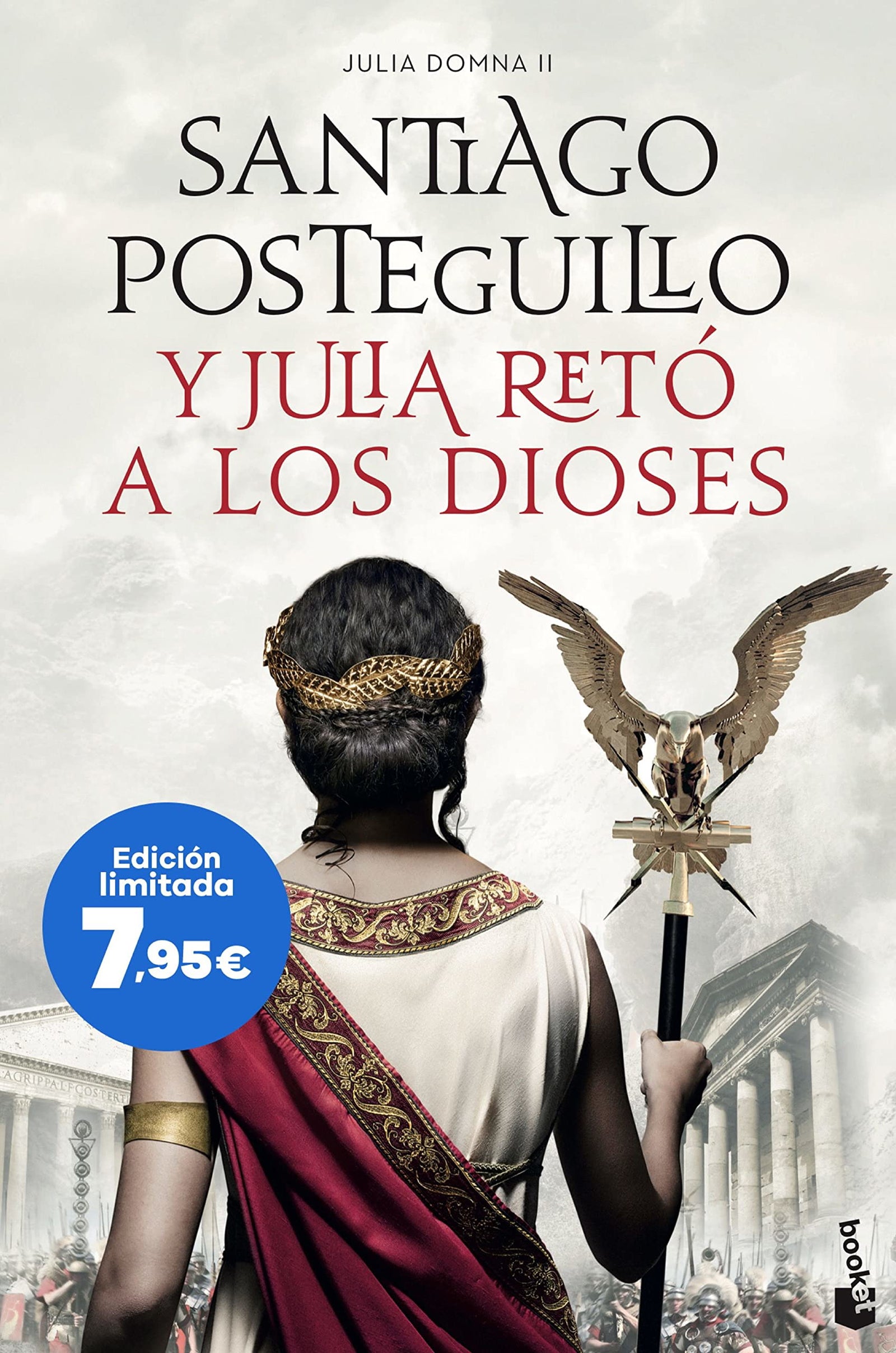 Y Julia retó a los dioses (Julia Domna II): Edición limitada a precio especial (Colección Especial)