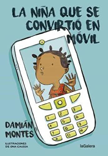La Niña Que Se Convirtió En Móvil: 91 (Narrativa singular)